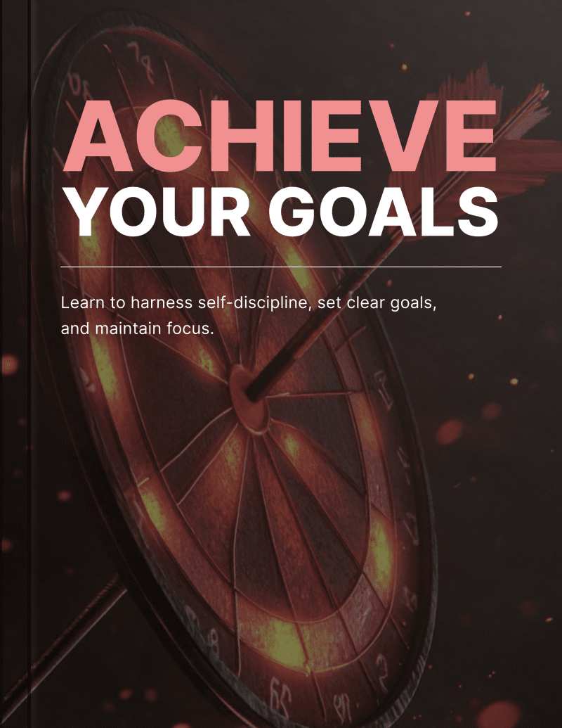 Achieve Your Goals