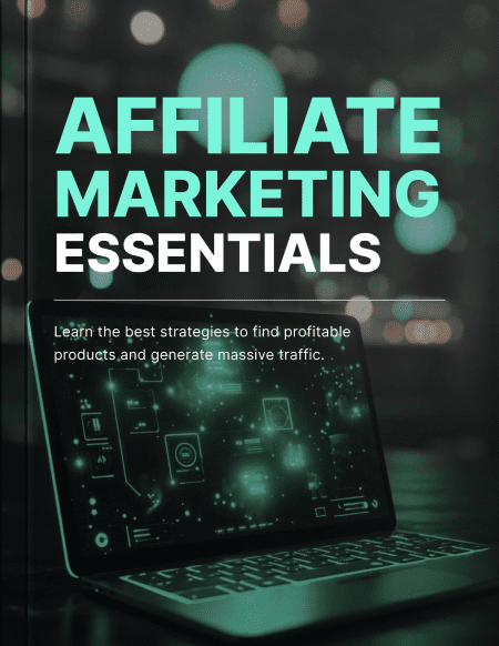 Affiliate Marketing Essentials