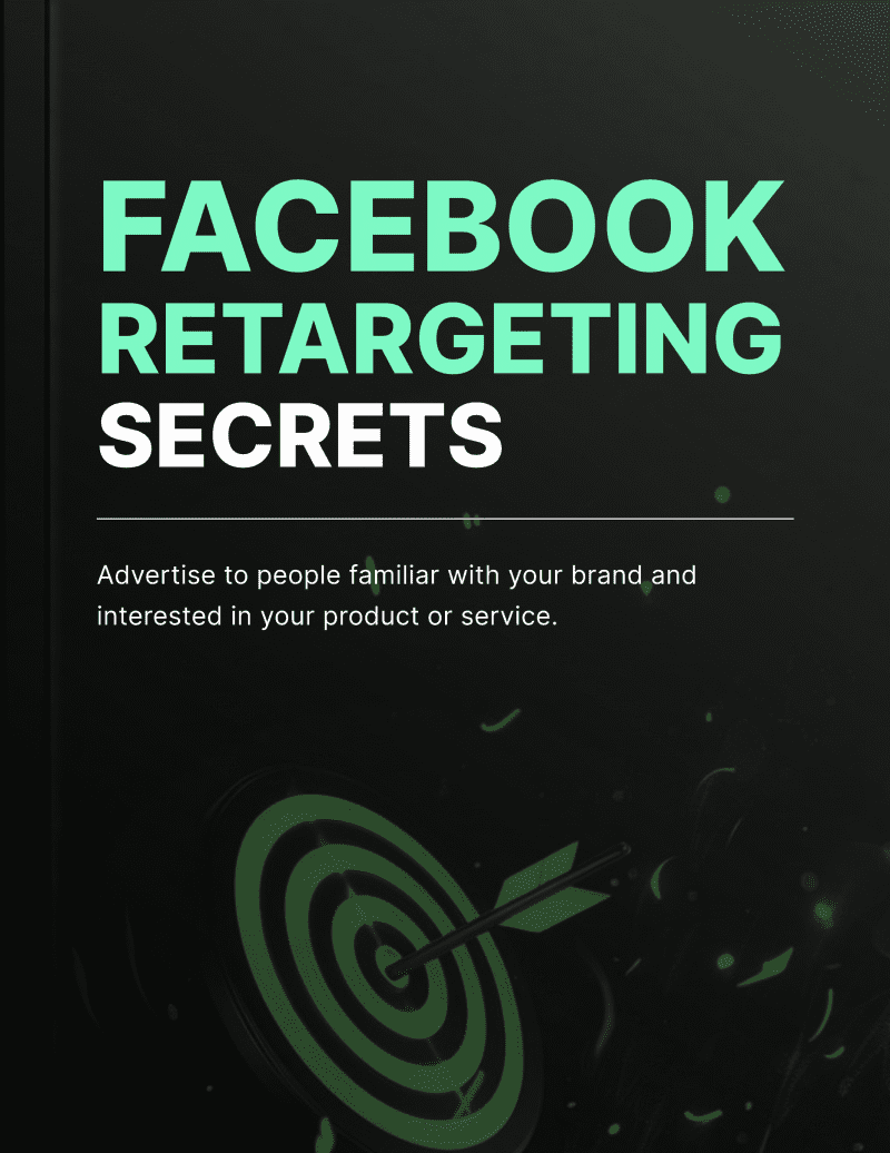 Facebook Retargeting Secrets
