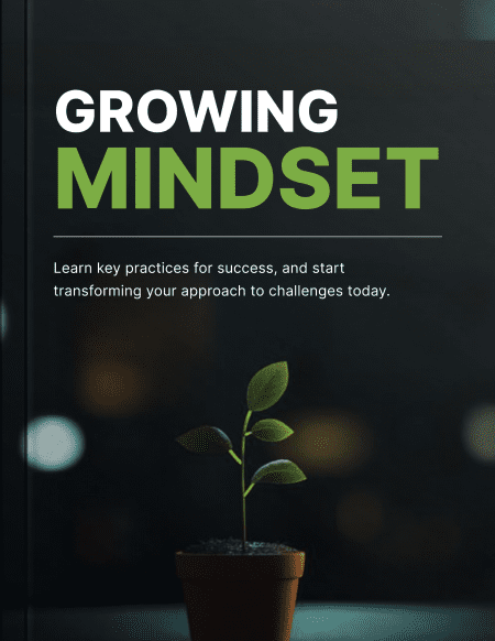 Growing Mindset