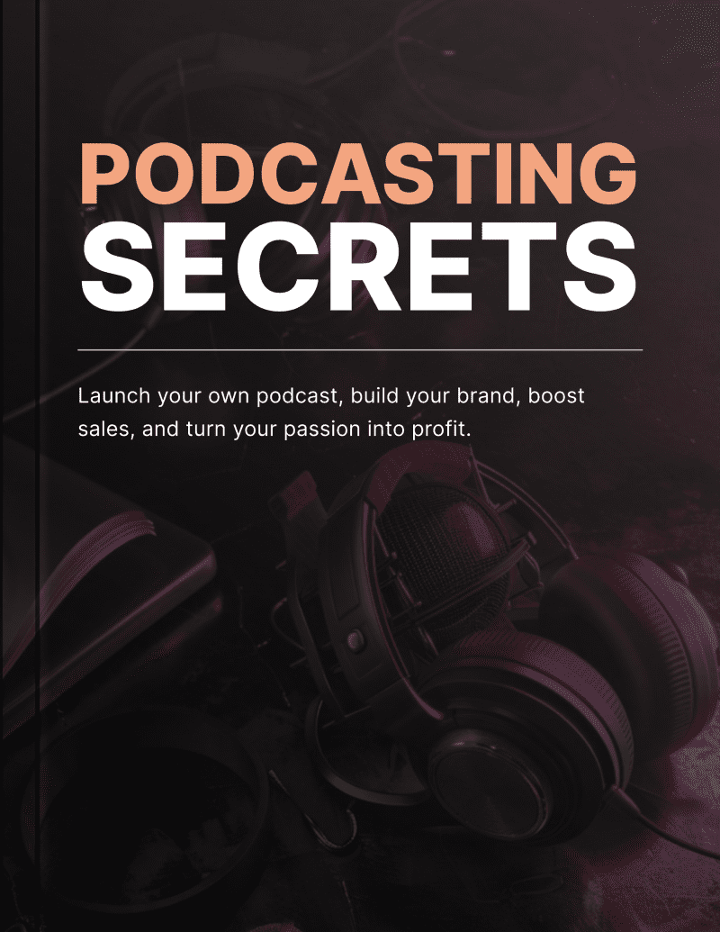 Podcasting Secrets