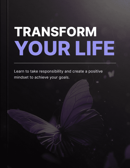 Transform Your Life