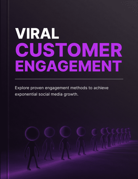 Viral Customer Engagement