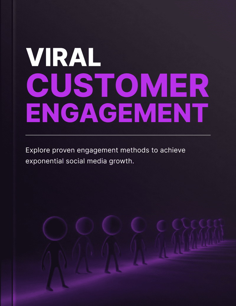 Viral Customer Engagement